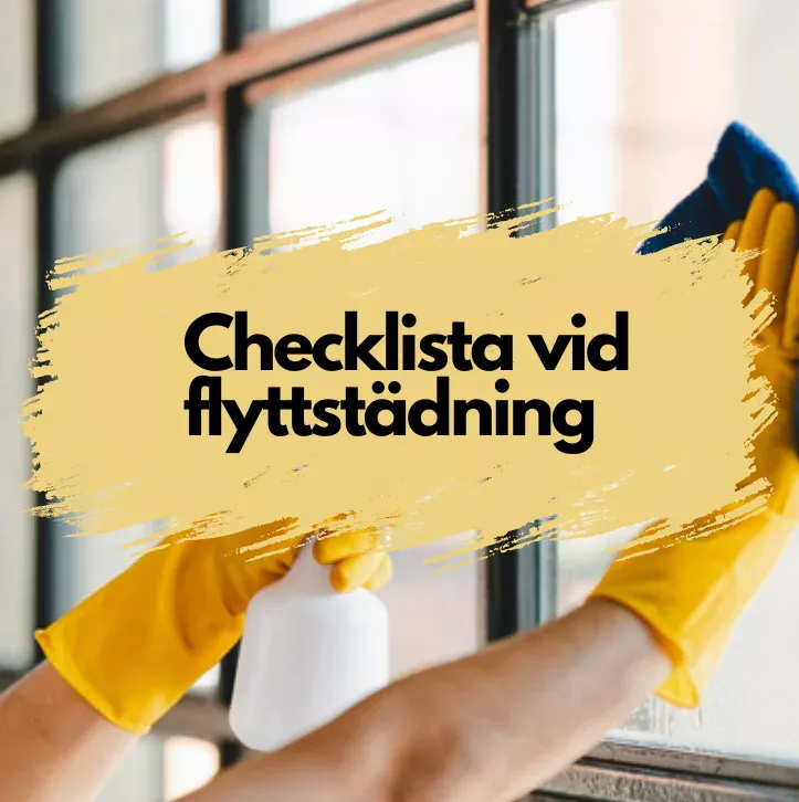 rum som städas med rubrik "checklista vid flyttstädning"