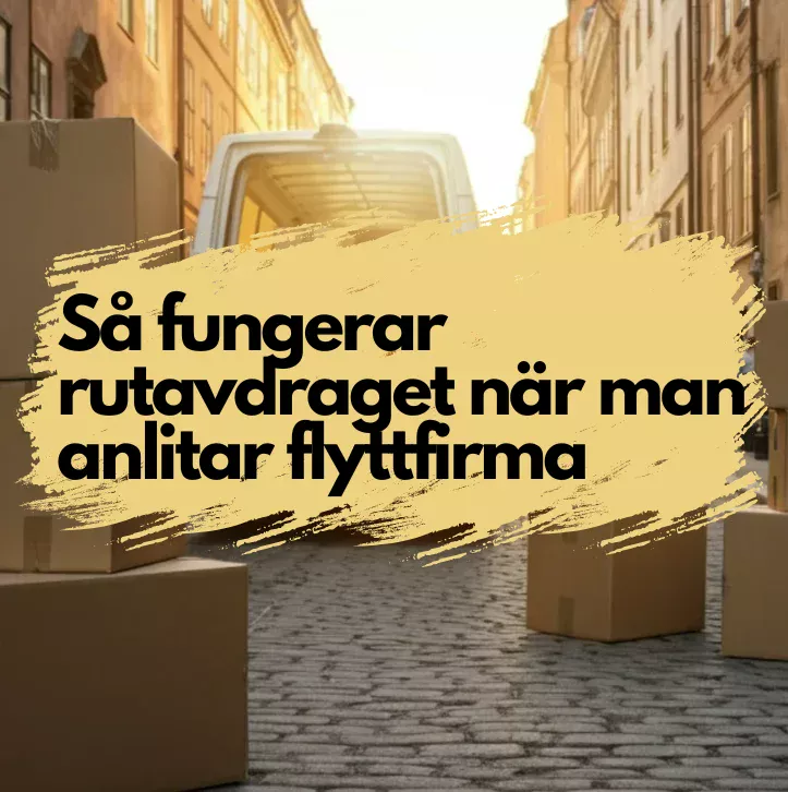 bild på gata med flyttbil och flyttlådor och texten "så fungerar rutavdraget när man anlitar flyttfirma"